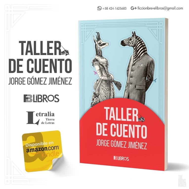 “Taller de cuento”, de Jorge Gómez Jiménez