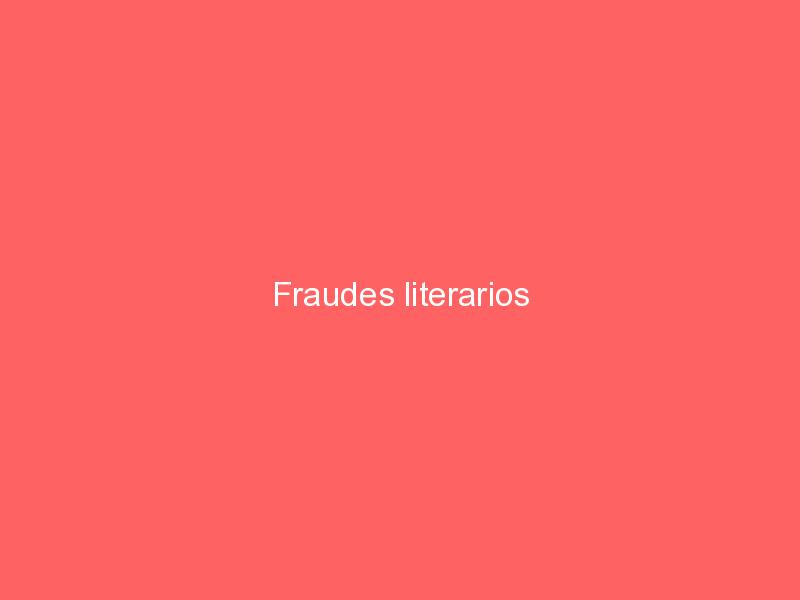 Fraudes literarios